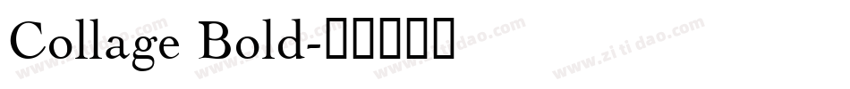 Collage Bold字体转换